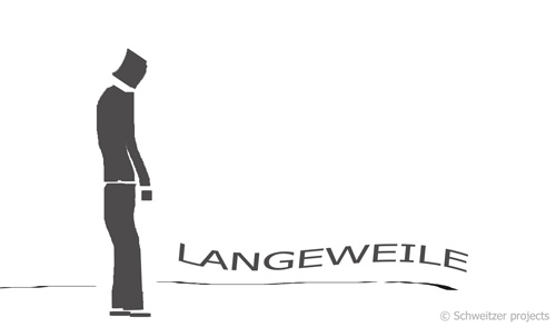Langeweile Langeweile